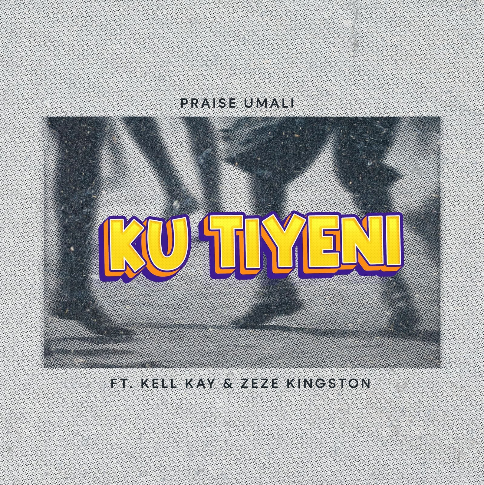 Ku Tiyeni (ft. Kell Kay X Zeze Kingston) artwork